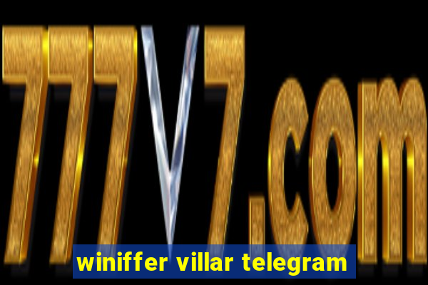 winiffer villar telegram